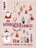 WeihnAchtsamkeit. 24 kreative Türchen zu dir selbst   (Mängelexemplar)