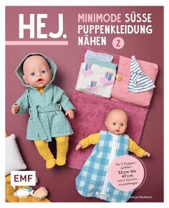 Hej. Minimode - Süße Puppenkleidung nähen 2 (Mängelexemplar) - Morbach, Svenja