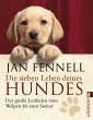 Die sieben Leben deines Hundes  ... - Bild 1