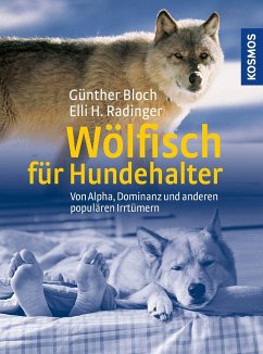 Wölfisch für Hundehalter (Mängelexemplar) - Bloch, Günther;Radinger, Elli H.
