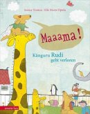 Maaama! - Känguru Rudi geht verloren (Restauflage)