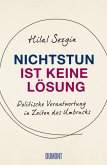 Nichtstun ist keine Lösung (Restauflage)