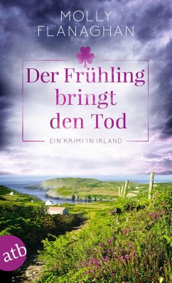 Der Frühling bringt den Tod / Fiona O'Connor Bd.3  - Flanaghan, Molly