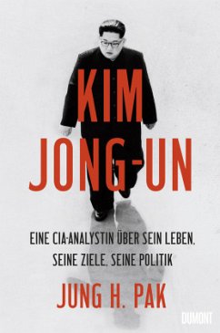 Kim Jong-un (Restauflage) - Pak, Jung H.