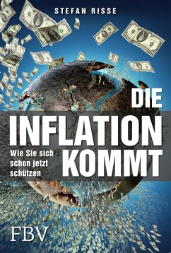 Die Inflation kommt (Mängelexemplar) - Riße, Stefan
