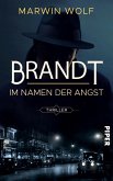 Brandt - Im Namen der Angst (Mängelexemplar)