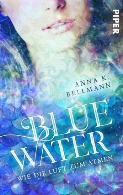 Blue Water (Restauflage) - Bellmann, Anna K.