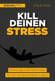 Kill deinen Stress! (Mängelexemplar)