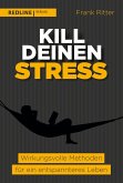 Kill deinen Stress!  (Mängelexemplar)