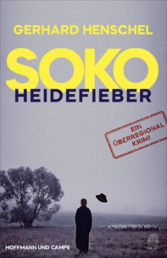 SoKo Heidefieber  - Henschel, Gerhard