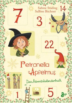 Petronella Apfelmus - Das Adventskalenderbuch  - Städing, Sabine