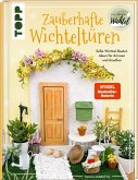 Zauberhafte Wichteltüren (Mängelexemplar)