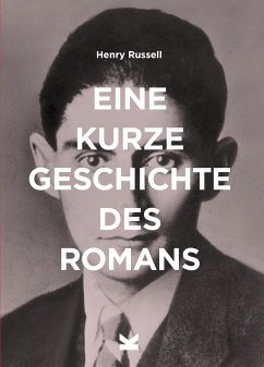 Eine kurze Geschichte des Romans (Restauflage) - Russell, Henry