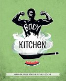 Body Kitchen - Grundlagen für die Fitnessküche (Mängelexemplar)