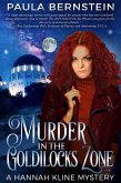 Murder in the Goldilocks Zone (A Hannah Kline Mystery, #4) (eBook, ePUB)