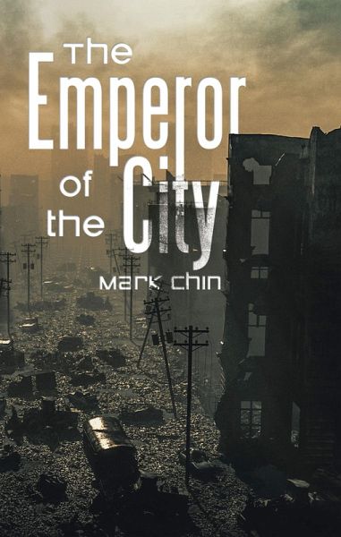 The Emperor of the City (eBook, ePUB) The Emperor of the City (eBook, ePUB)