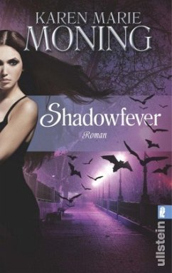 Shadowfever / Fever-Serie Bd.5 (Mängelexemplar) - Moning, Karen M.