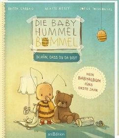 Die Baby Hummel Bommel - Schön, dass du da bist  - Sabbag, Britta;Kelly, Maite
