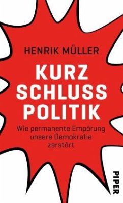 Kurzschlusspolitik (Mängelexemplar) - Müller, Henrik
