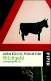 Milchgeld / Kommissar Kluftinger Bd.1 (Mängelexemplar)