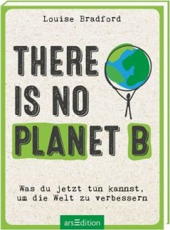 There is no planet B  - Bradford, Louise
