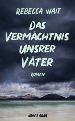 Das Vermächtnis unsrer Väter (Restauflage) - Wait, Rebecca