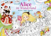 Mein Mitmachbuch: Alice im Wunderland (Restauflage)