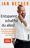 Entspannt schaffst du alles!   (Restauflage)