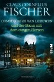 Commissaris van Leeuwen und der Mann mit dem eisigen Herzen / Commissaris van Leeuwen Bd.4 (Restauflage)