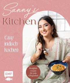 Sanny's Kitchen - Easy indisch kochen (Mängelexemplar) - Kaur, Sanny