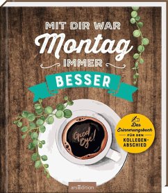 Mit dir war Montag immer besser (Restauflage)