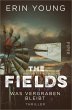 The Fields - Was vergraben bleibt  ... - Bild 1