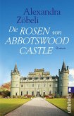 Die Rosen von Abbotswood Castle (Restauflage)