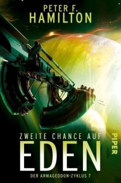 Zweite Chance auf Eden / Der Armageddon Zyklus Bd.7 (Restauflage) - Hamilton, Peter F.