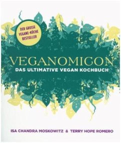 Veganomicon  - Romero, Terry Hope;Moskowitz, Isa Ch.