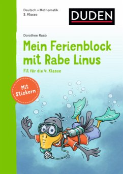 Mein Ferienblock mit Rabe Linus - Fit für die 4. Klasse / Einfach lernen mit Rabe Linus  - Raab, Dorothee
