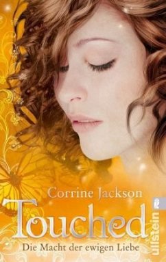 Die Macht der ewigen Liebe / Touched Bd.3 (Restauflage) - Jackson, Corrine