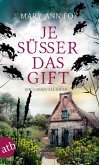 Je süßer das Gift / Gärtnerin Mags Blake Bd.8 (Mängelexemplar)