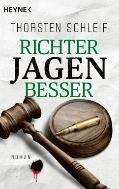 Richter jagen besser / Siggi Buckmann Bd.2 