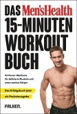 Das Men's Health 15-Minuten-Workout-Buch (Mängelexemplar)