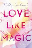 Love Like Magic (Mängelexemplar)