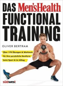 Das Men's Health Functional Training  - Bertram, Oliver