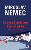 Kroatisches Roulette / Nemec Bd.2 (Restauflage)