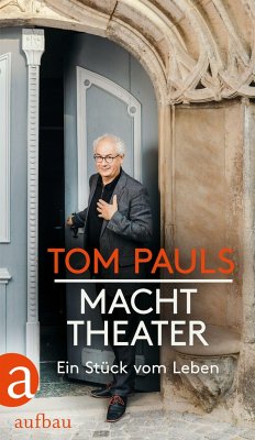Tom Pauls - Macht Theater  - Pauls, Tom;Ufer, Peter