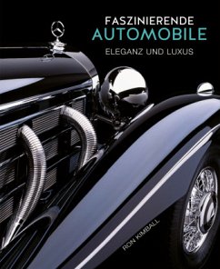 Faszinierende Automobile  - Kimball, Ron;DeLorenzo, Matt