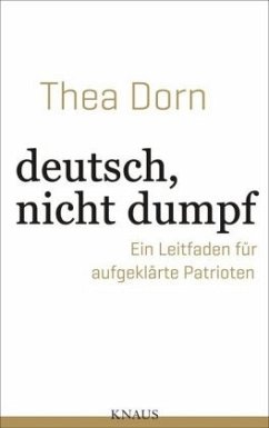 Deutsch, nicht dumpf (Restauflage) - Dorn, Thea
