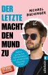 Der Letzte macht den Mund zu  ... - Bild 1