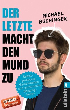 Der Letzte macht den Mund zu (Restauflage) - Buchinger, Michael