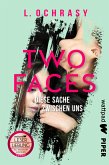 Two Faces - Diese Sache zwischen uns (Restauflage)