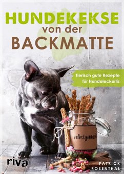 Hundekekse von der Backmatte (Mängelexemplar) - Rosenthal, Patrick